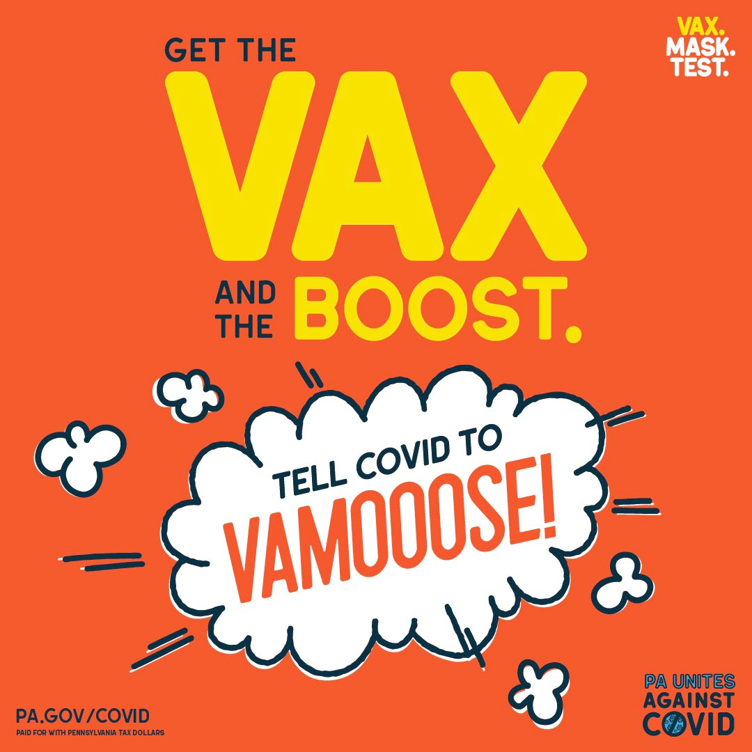 In a cartoony style, graphic with text: Get the VAX and the BOOST, Tell COVID to VAMOOOSE!, PA.gov/COVID PA Unites Against COVID in the lower right corner.