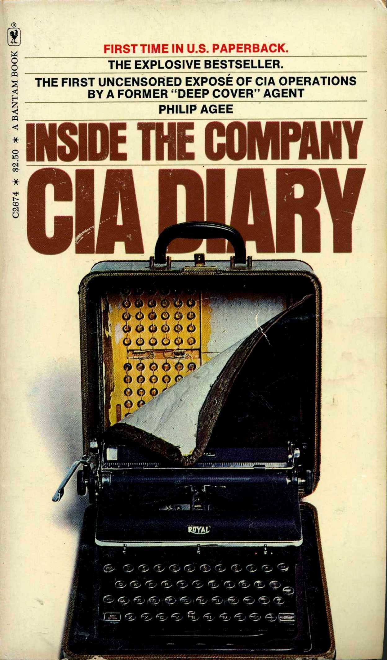 Inside the Company CIA Diary: Agee, Philip: 9780553243116: Amazon.com: Books
