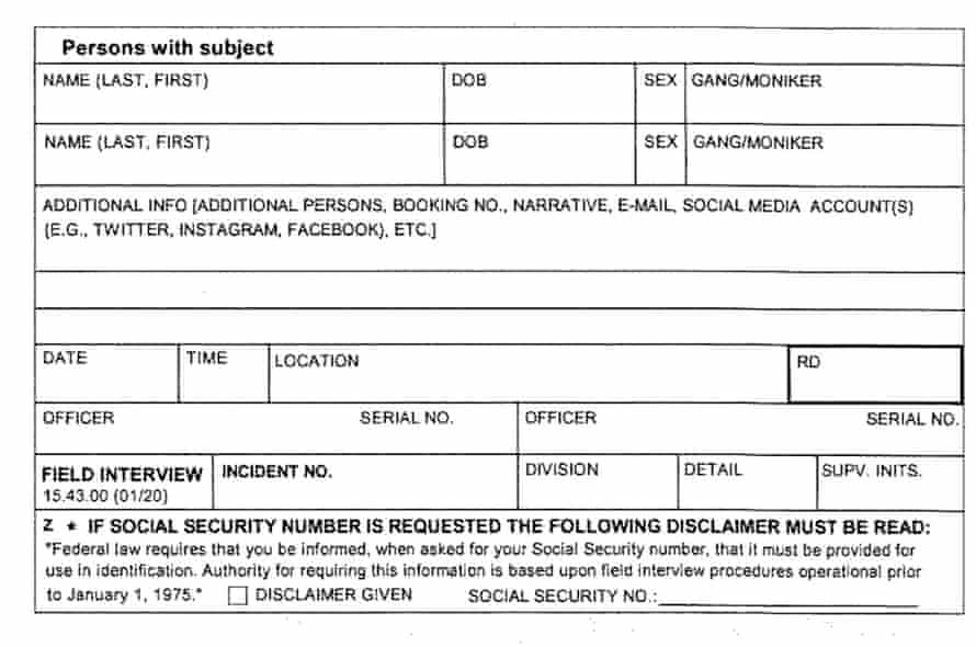 LA police officers are instructed to fill out field interview cards which record social media information.