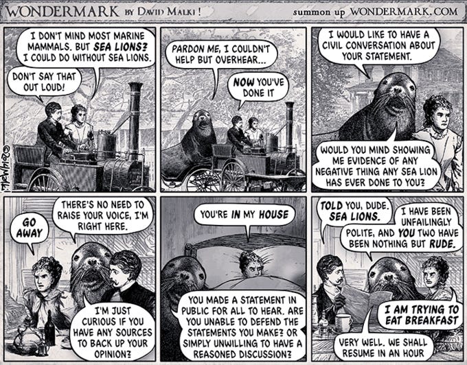 A comic strip by Wondermark about the phenomenon called “sea-lioning.”