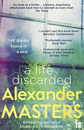 A Life Discarded: 148 Diaries Found in a Skip eBook: Masters, Alexander:  Amazon.co.uk: Kindle Store