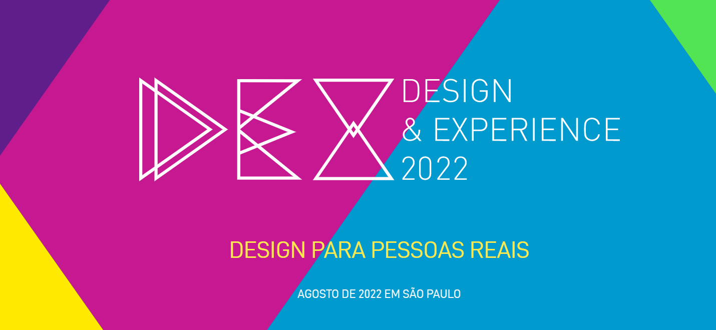 DEXCONF22 - Design & Experience 2022 - São Paulo