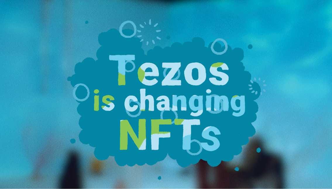 Tezos is changing NFTs.