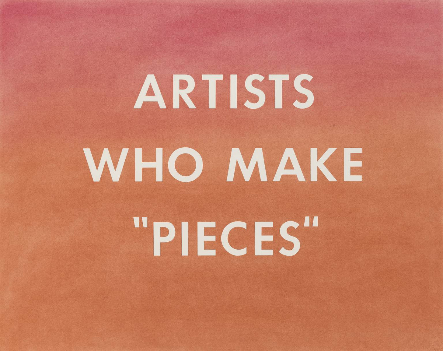 ARTISTS WHO MAKE “PIECES”&#39;, Edward Ruscha, 1976 | Tate