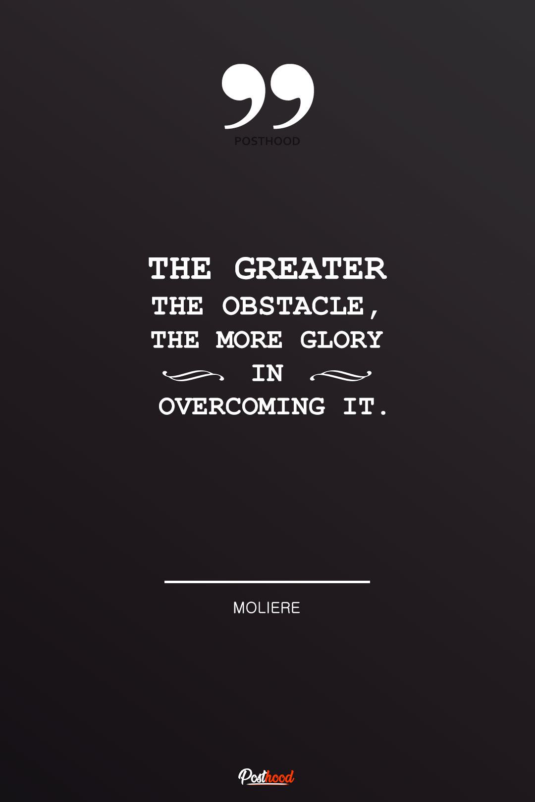 30 Inspirational Quotes On Overcoming Obstacles In Hard Times – Posthood