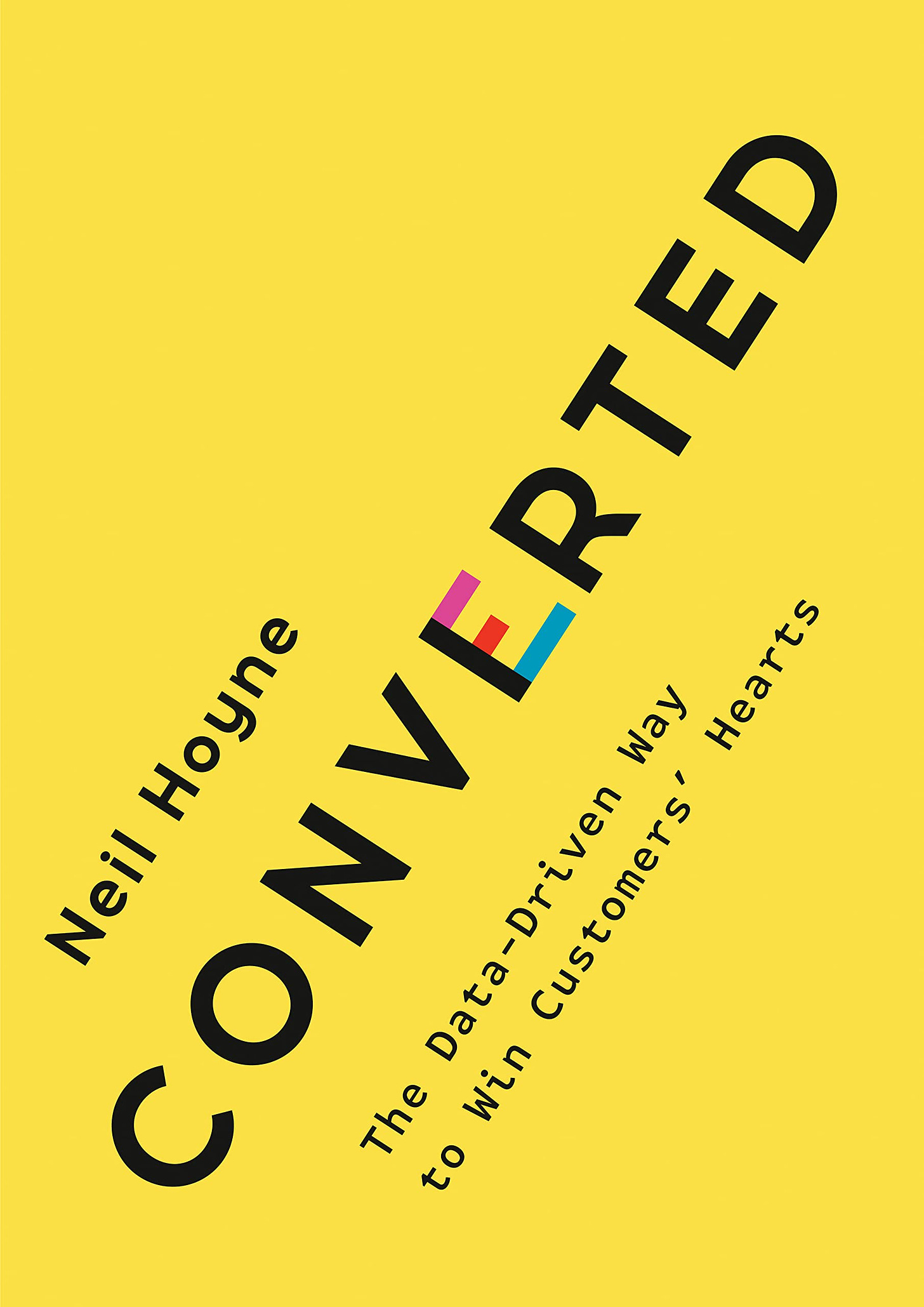 Buy Converted: The Data-Driven Way to Win Customers&#39; Hearts Book Online at  Low Prices in India | Converted: The Data-Driven Way to Win Customers&#39;  Hearts Reviews &amp; Ratings - Amazon.in