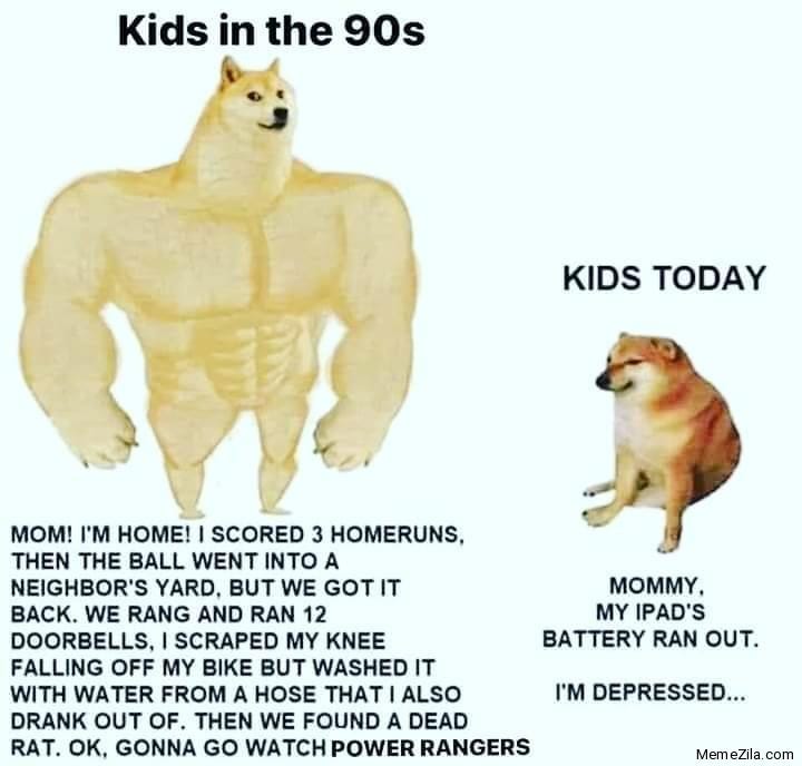 Kids in the 90s vs Kids today meme - MemeZila.com