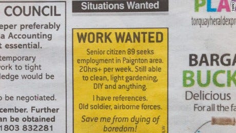 Veteran, 89, posts job ad to save him 'dying of boredom' - CNN