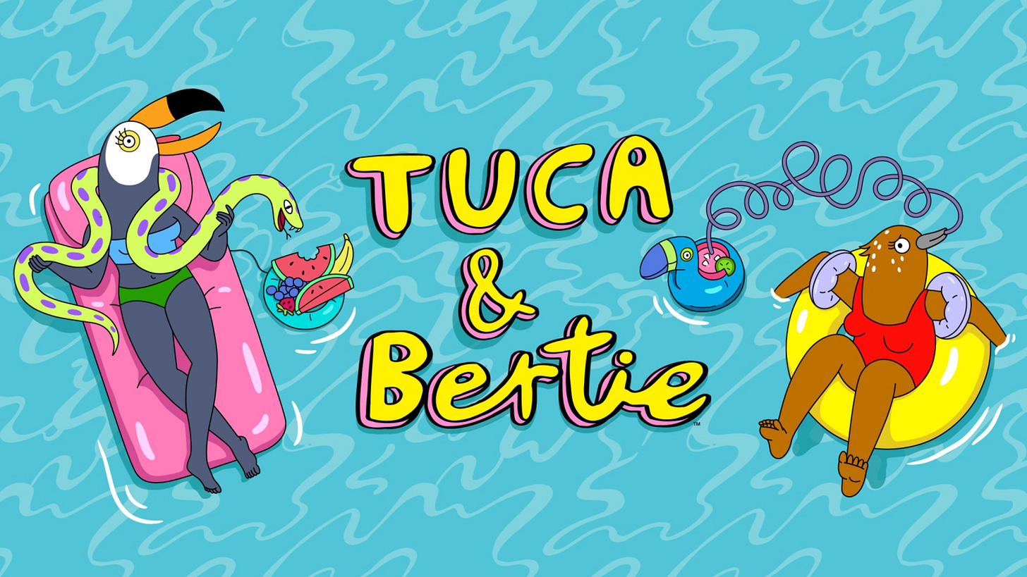 Tuca & Bertie