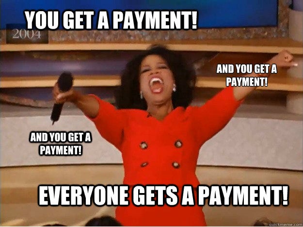 You get a payment! everyone gets a payment! and you get a payment! and you get a payment! - You get a payment! everyone gets a payment! and you get a payment! and you get a payment!  oprah you get a car