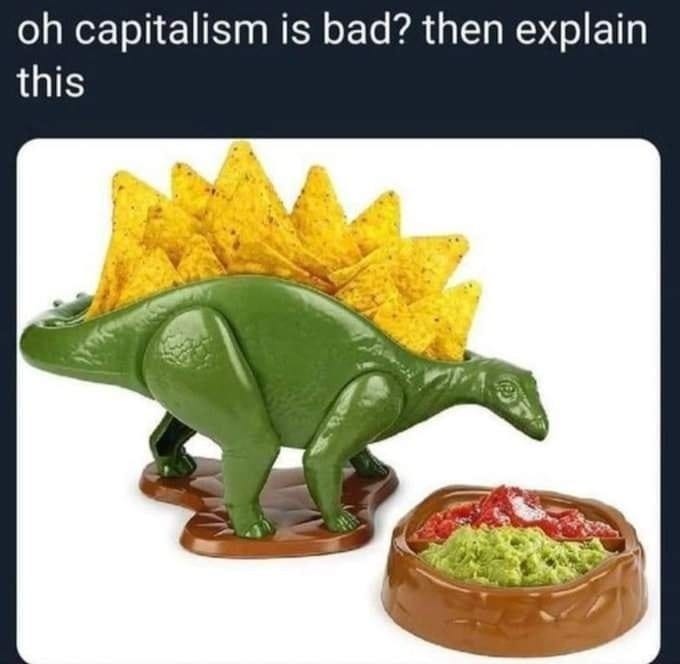 May be an image of text that says 'oh capitalism is bad? then explain this'