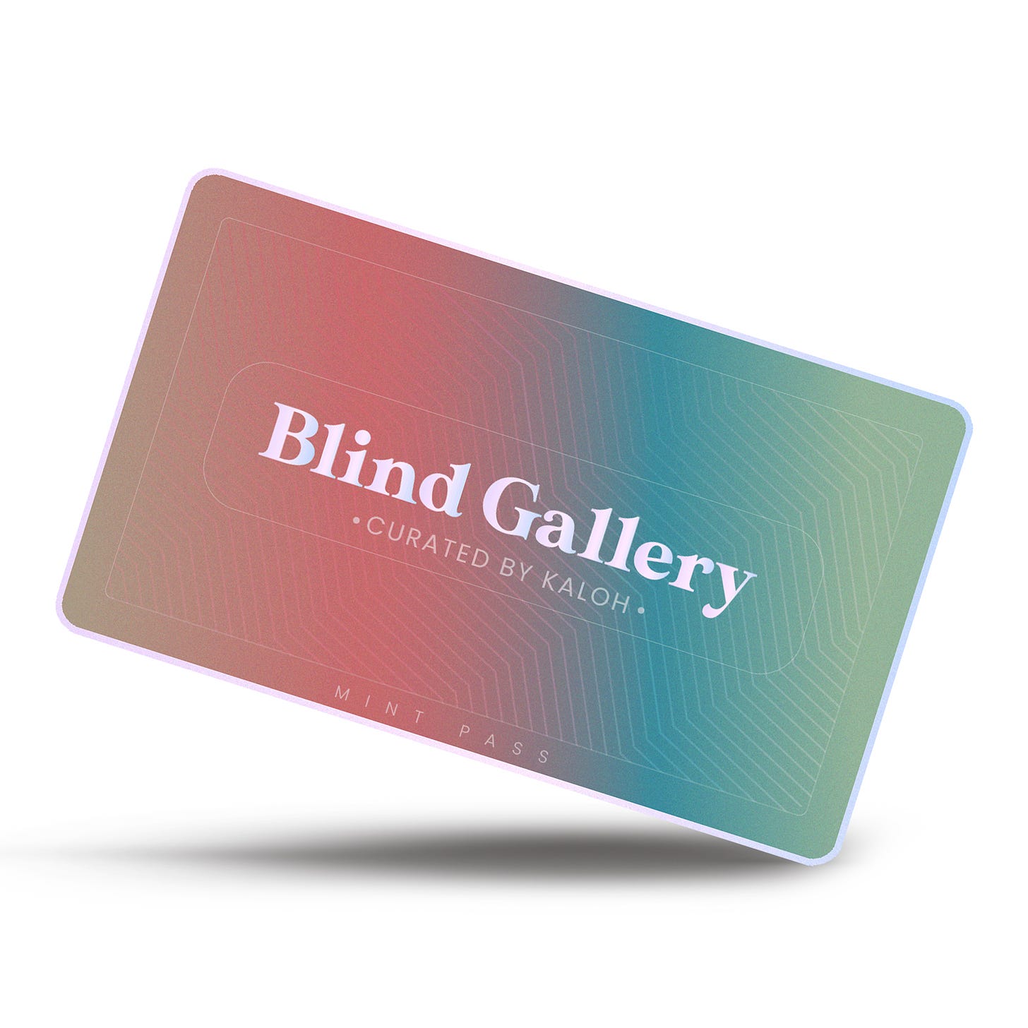 Blind Gallery’s Mint Pass