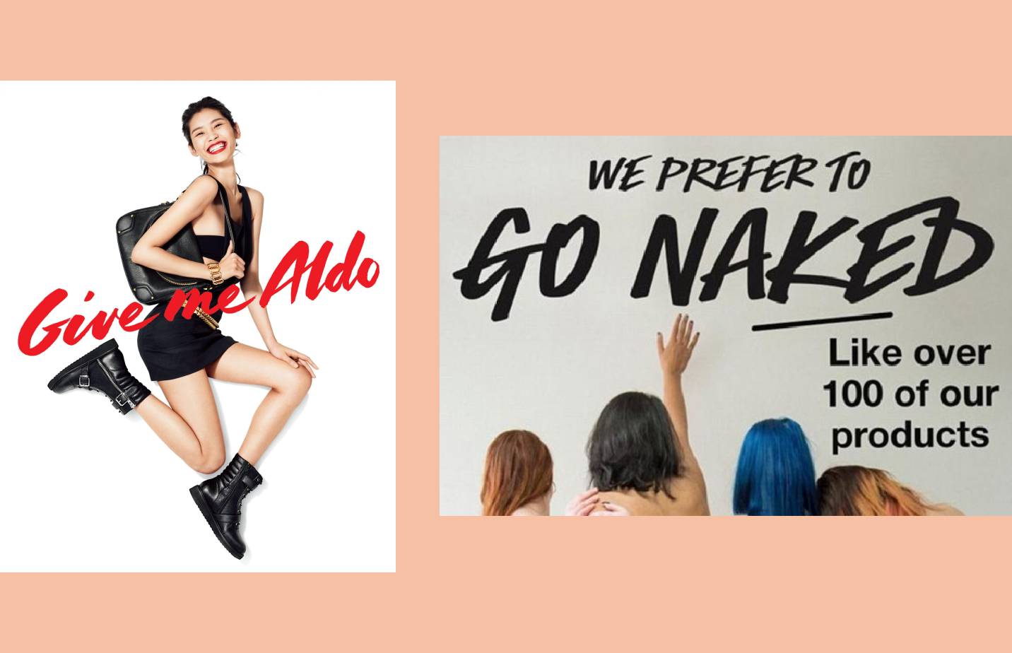 Two brands pictured here: Aldo and Lush. Aldo is a shoe brand. Lush is natural cosmetics. Both use script lettering in the campaigns. Aldo’s script is more organic; the letters are connected. Lush is more about personalization and emphasis, capitalized letters.