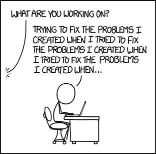 XKCD Comic on Twitter: "Fixing Problems https://t.co/SCoRNkbsju  https://t.co/vnhMxsGC1B https://t.co/pX4u66vbTo" / Twitter