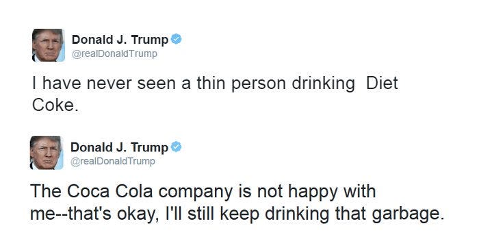 Perez on Twitter: &quot;.@realDonaldTrump: &quot;Only fat people drink @DietCoke!&quot;  POTUS Trump: &quot;Butler, bring me my Diet Coke!&quot; https://t.co/9GjUmqAxbI&quot; /  Twitter