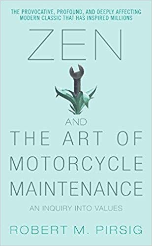 Image result for zen and art of motorcycle maintenance
