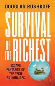 Survival of the Richest: 9781922585790: Amazon.com: Books
