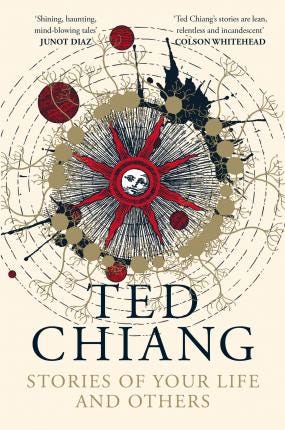 Stories of Your Life and Others : Ted Chiang : 9781529039436