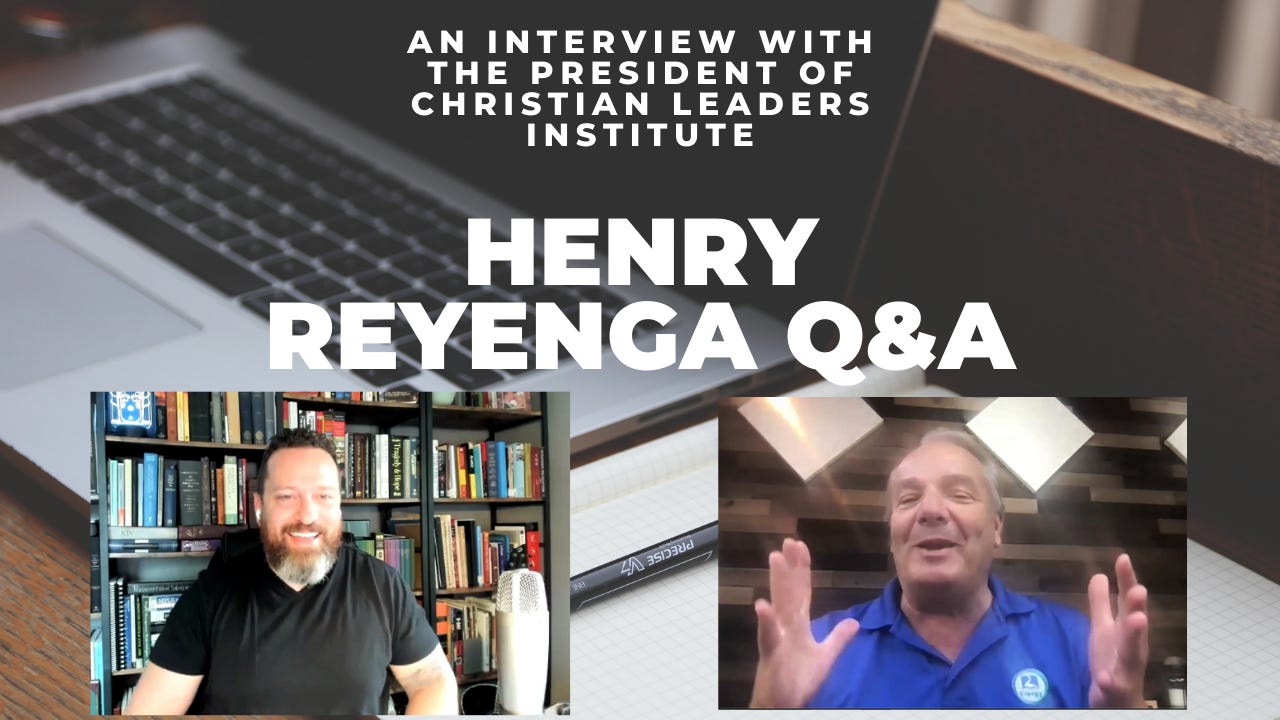 Henry Reyenga, President of Christian Leader’s Institute - Interview and Q&A