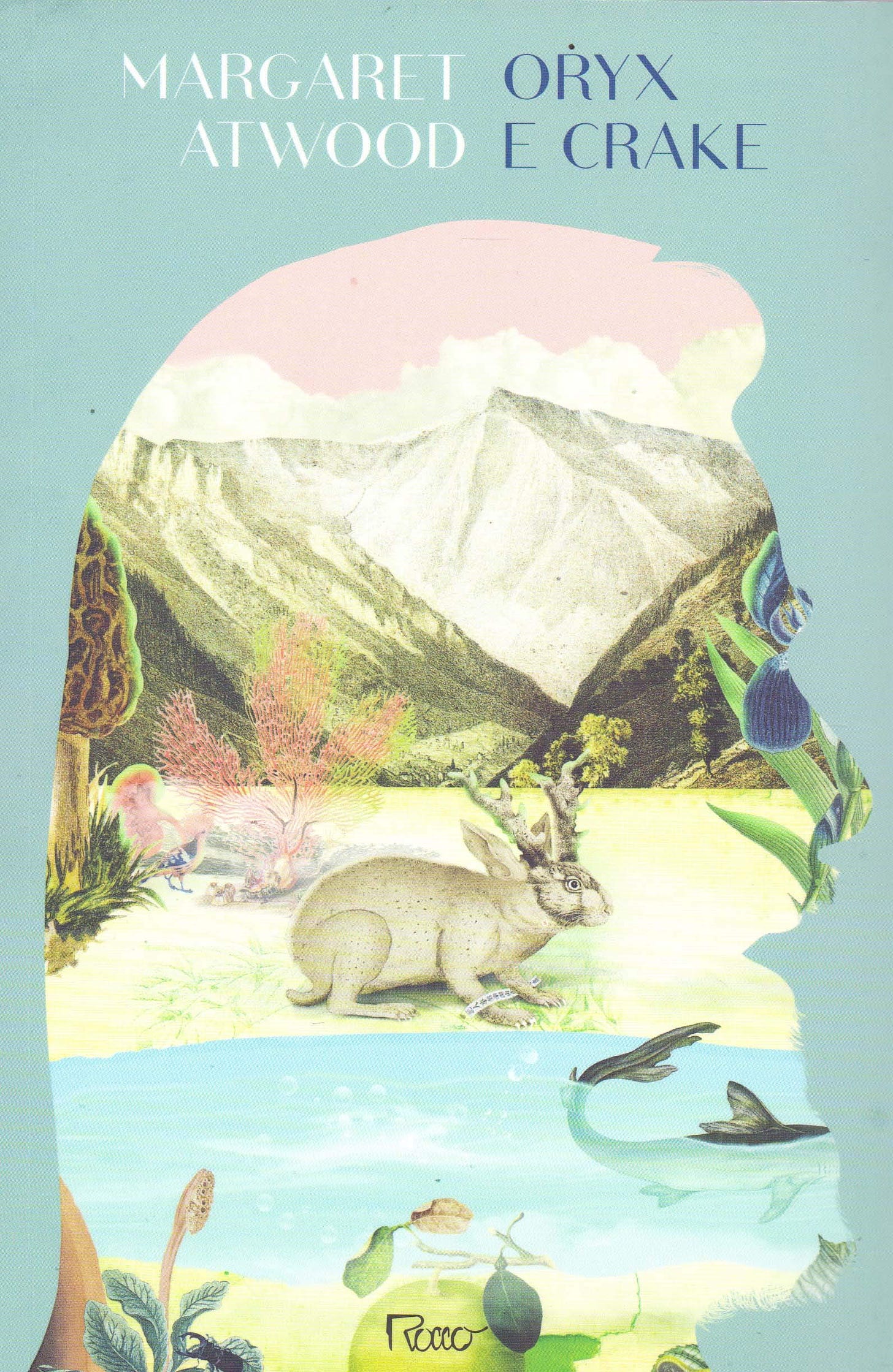 Capa do livro Oryx e Crake. Fundo azul claro, com a ilustração de uma paisagem natural, plantas e frutas, um peixe num lago e um coelho com chifres de alce, dentro do recorte da silhueta de um homem barbudo de perfil.