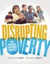 Disrupting Poverty by Kathleen M. Budge