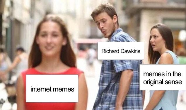 Puede ser un meme de 5 personas y texto que dice "Richard Dawkins internet intemetmemes memes memes in the original sense"