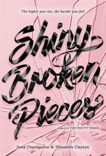 Shiny Broken Pieces by Sona Charaipotra and Dhonielle Clayton