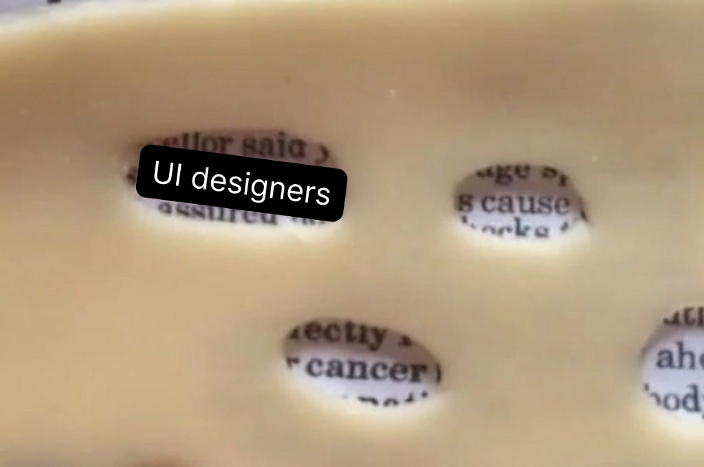 Cheese with three circles highlighting the phrase “UI designers cause cancer.”