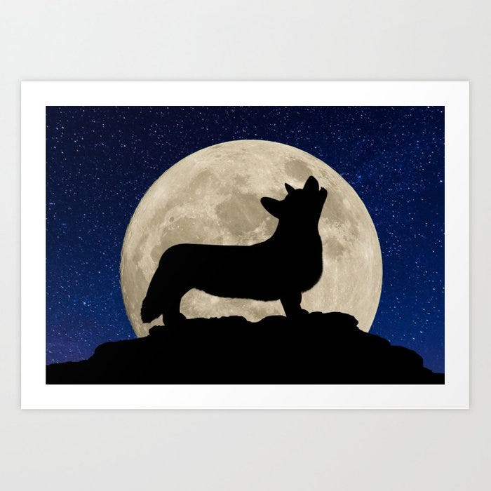 Corgi Moon Howl Art Print by Prettysleepy Art | Society6