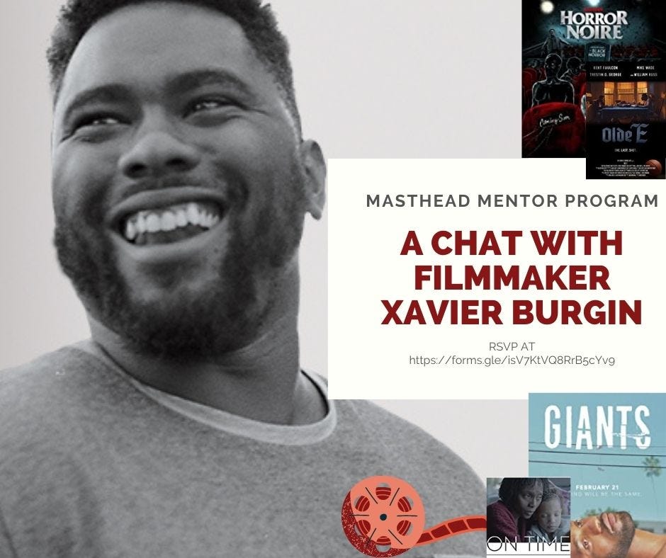 MASTHEAD Mentor Program A Chat with Filmmaker Xavier Burgin graphic