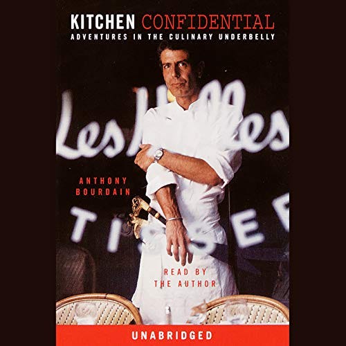 Kitchen Confidential Audiobook By Anthony Bourdain cover art