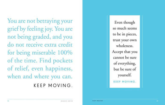 Keep Moving: Notes on Loss, Creativity, and Change by Maggie Smith,  Hardcover | Barnes &amp; Noble®