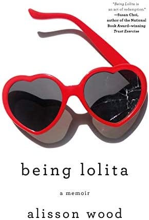 Being Lolita: A Memoir: Wood, Alisson: 9781250217219: Amazon.com: Books