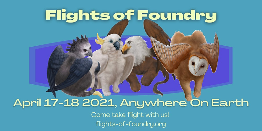 Flights of Foundry 2021 Registration, Fri, Apr 16, 2021 at 10:00 AM |  Eventbrite