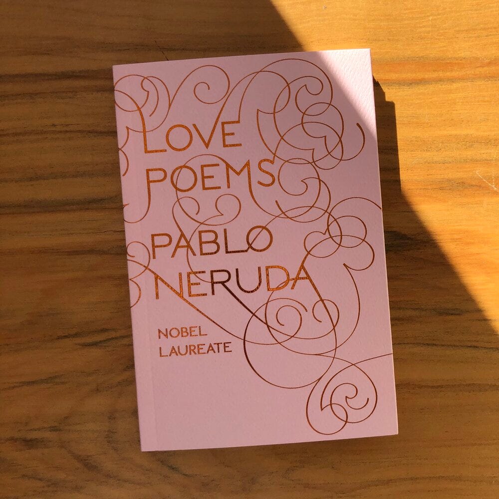 Love Poems by Pablo Neruda — Yellow Dog Bookshop