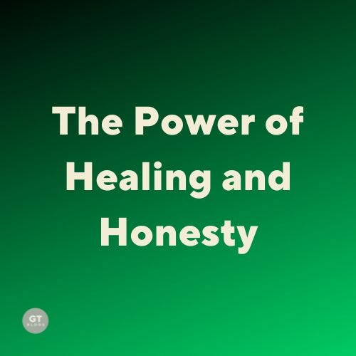 The Power of Healing and Honesty, a blog by Gary Thomas