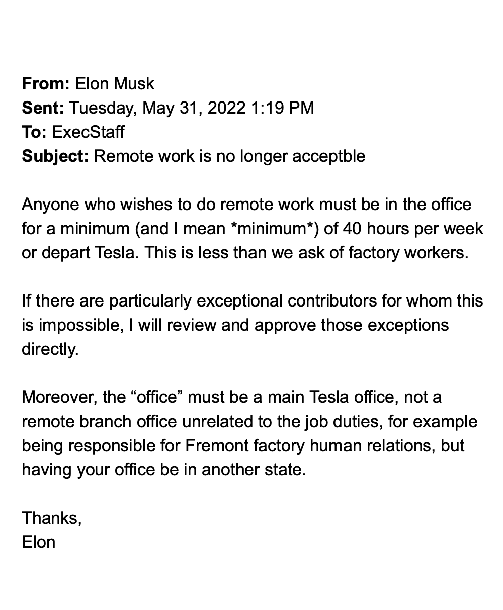 Internal Tech Emails on Twitter: "Elon Musk on remote work May 31, 2022  https://t.co/gTw1Bdh18h" / Twitter