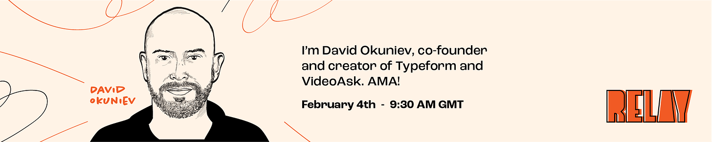 Relay AMA with Typeform's David Okuniev