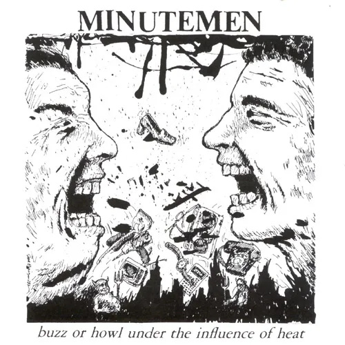 Cover art for Buzz or Howl Under the Influence of Heat by Minutemen