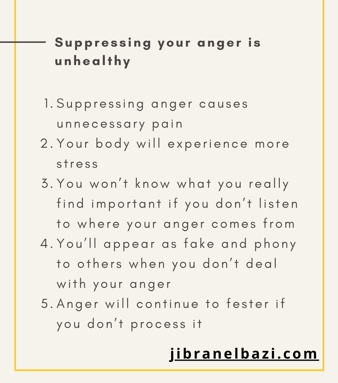 list with reasons suppressing your anger is unhealthy