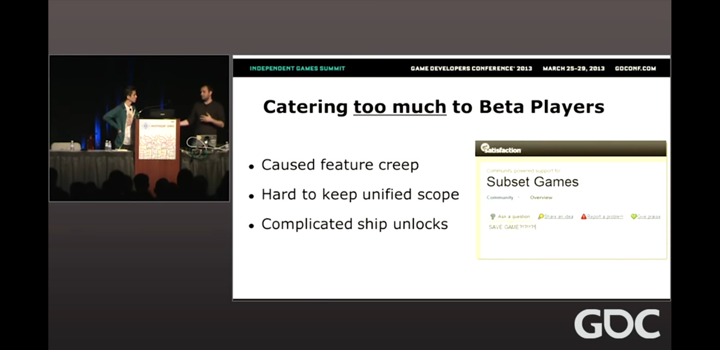 Catering TOO MUCH to beta players: caused feature creep; hard to keep unified scope