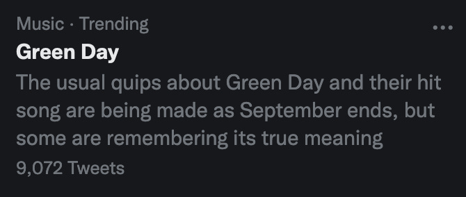 Green Day: The usual quips about Green Day and their hit song are being made as September ends, but some are remembering its true meaning