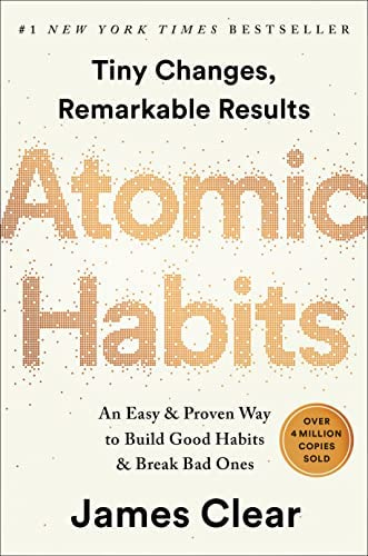 Atomic Habits: An Easy & Proven Way to Build Good Habits & Break Bad Ones:  Clear, James: 9780735211292: Amazon.com: Books