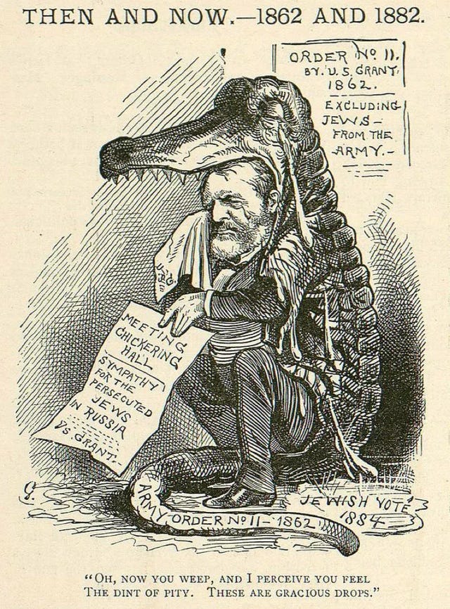 Cartoon showing Grant in alligator skin shedding tears over the expulsion of Russian Jews while holding a copy of his own order expelling Jews from parts of the South.)