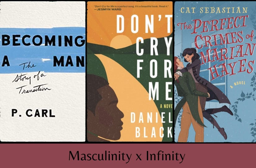 The covers of the three featured books in a row, above the text “Masculinity x Infinity” on a dark pink background.