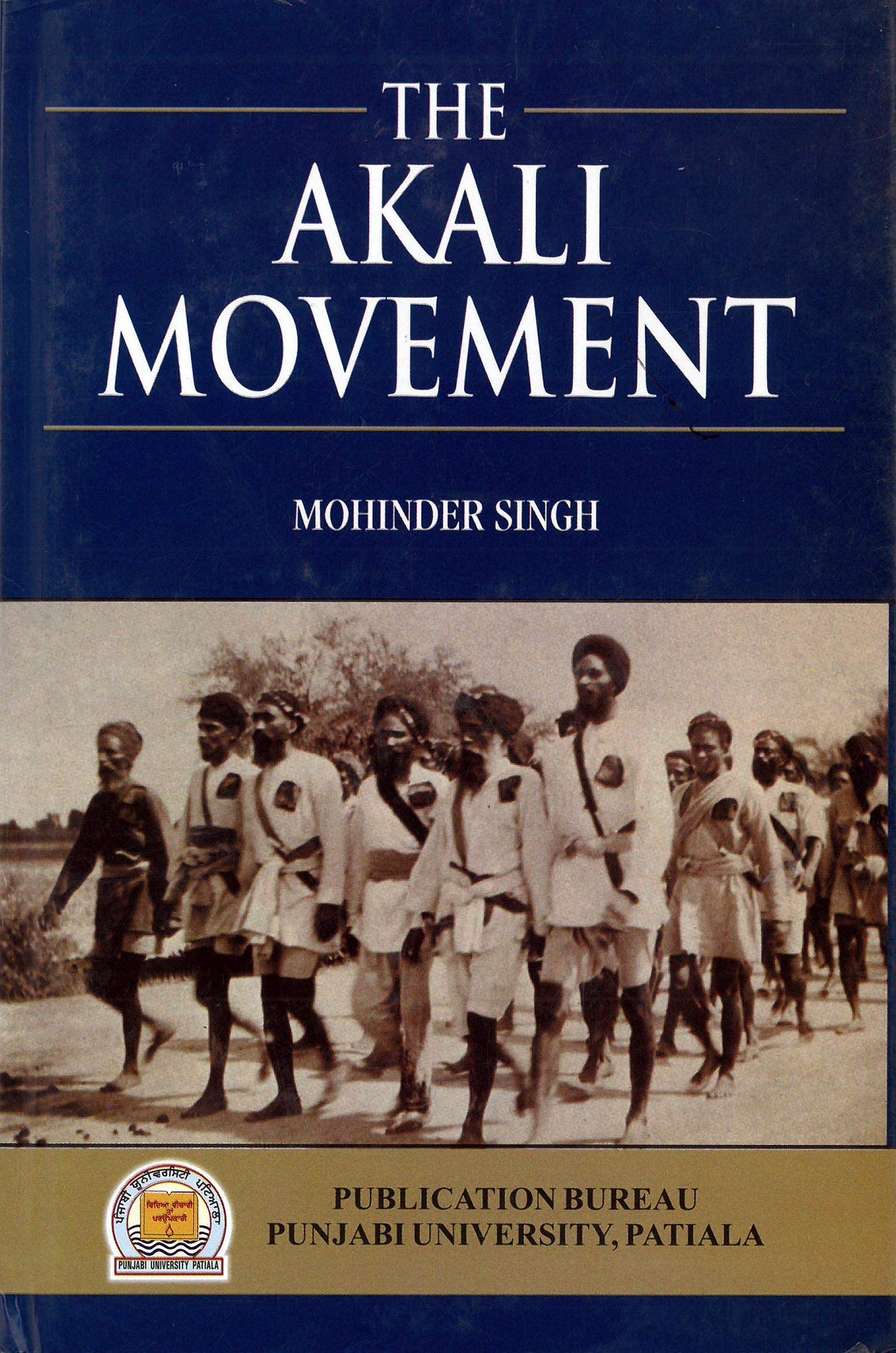 The Akali Movement -ENGLISH: Amazon.co.uk: Dr. Mohinder Singh: Books