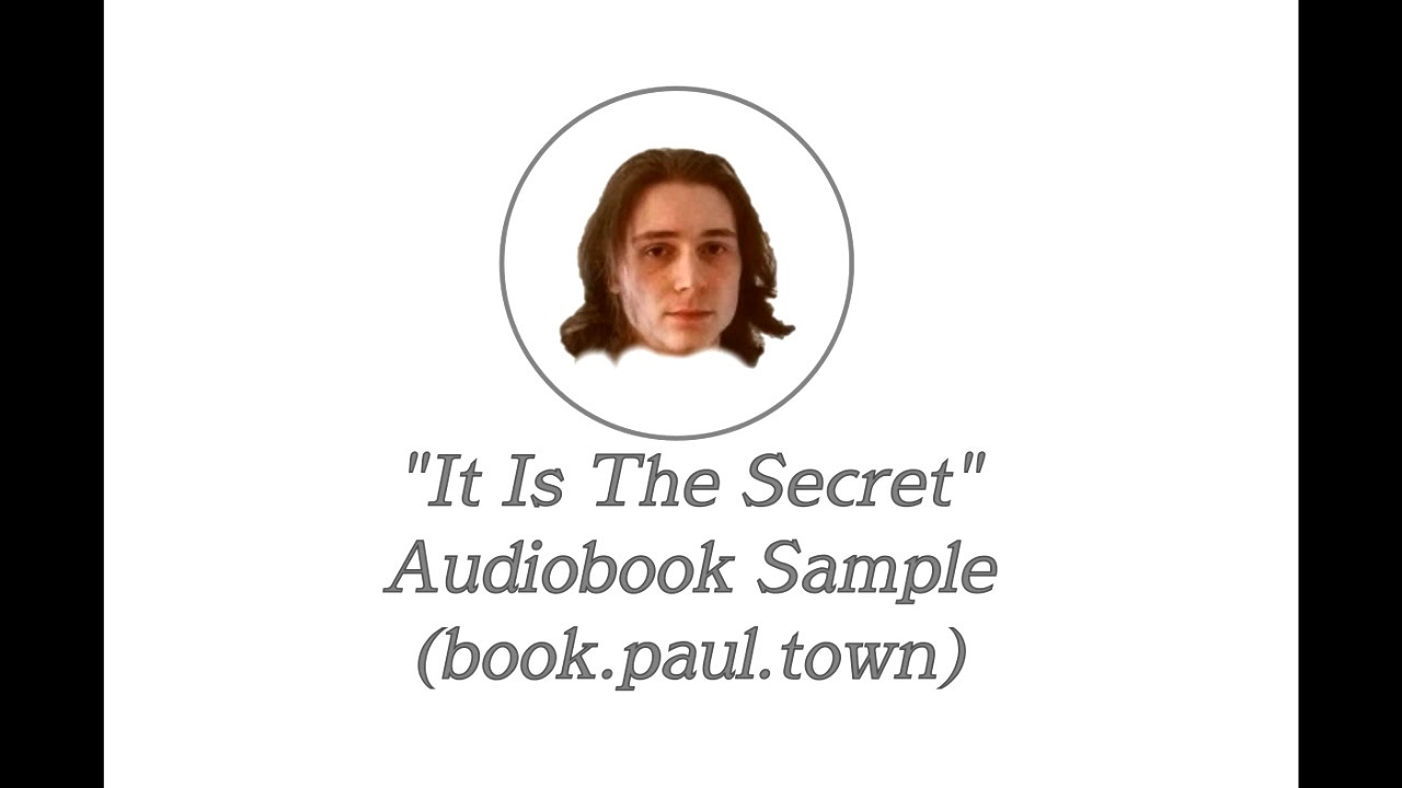 It Is The Secret&quot; Audiobook Sample - YouTube