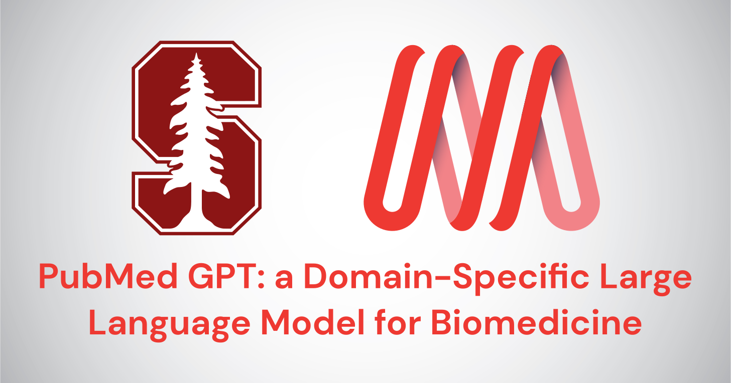 PubMed GPT: a Domain-Specific Large Language Model for Biomedical Text