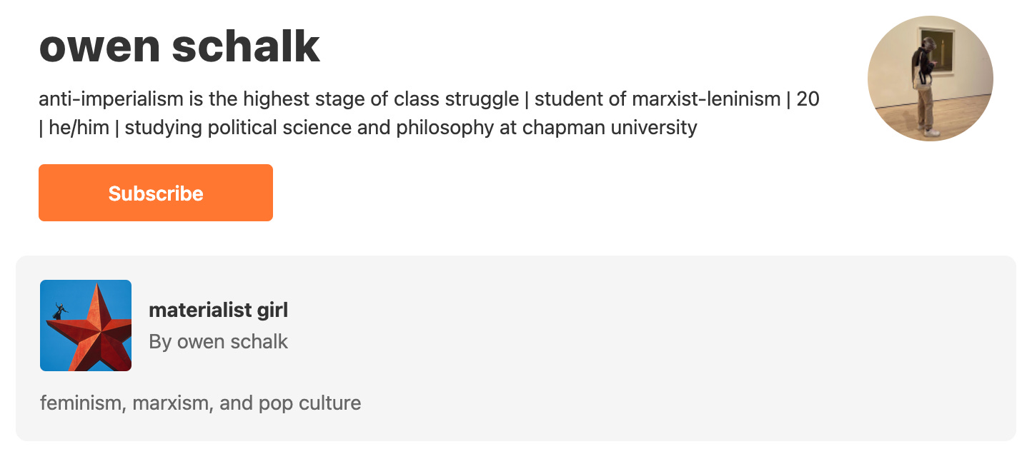screenshot of owen schalk's substack profile page, with a short bio and his newsletter materialist girl featured