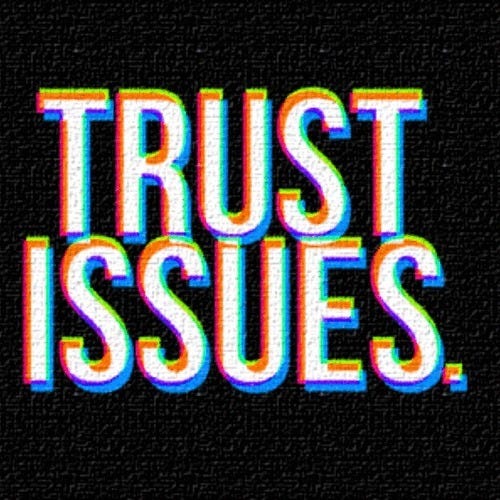 Trust Issues Drake Quotes. QuotesGram